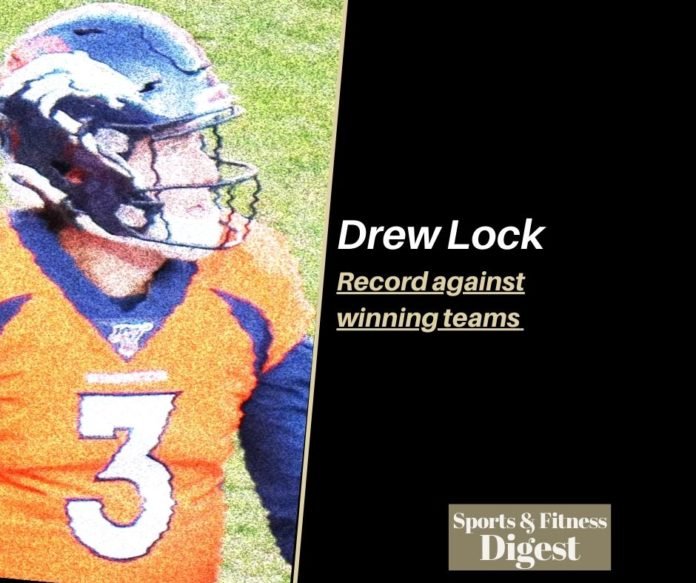 Drew Lock Record against winning teams Sports and